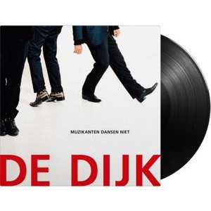 De Dijk - Muzikanten Dansen Niet