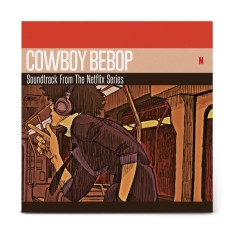 Seatbelts - Cowboy Bebop (Soundtrack From The Netflix Original Series)
