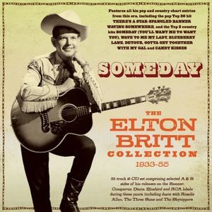 Elton Britt - Someday - The Elton Britt Collectio