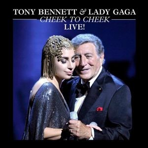 Tony Bennett Lady Gaga Featuring - Cheek To Cheek Live!