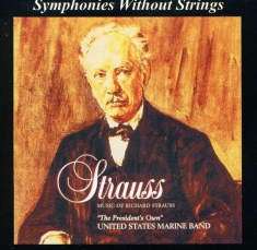 Strauss Richard - Symphonies Without Strings