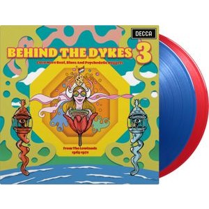 Various - Behind The Dykes 3 (Even More, Beat, Blues And Psychedelic Nuggets From The Lowlands 1965-1972)
