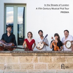 Prisma - In The Streets Of London - A 17Th C