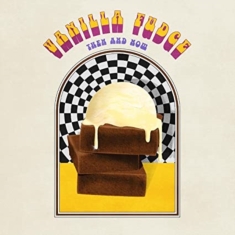 Vanilla Fudge - Then And Now