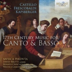 Castelo Dario Frescobaldi Girola - Castelo, Frescobaldi & Kapsberger: