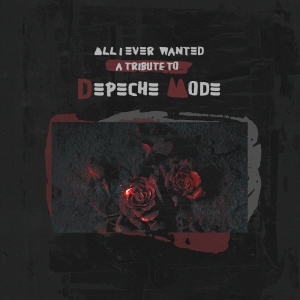 Various Artists - All I Ever Wanted - A Tribute To De