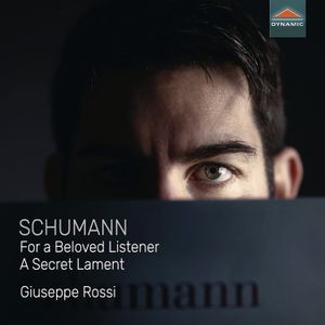 Robert Schumann - For A Beloved Listener - A Secret L