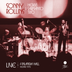Rollins Sonny - Live At Finlandia Hall, Helsinki 19