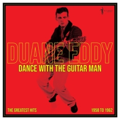Duane Eddy - Dance With The Guitar Man - Greates
