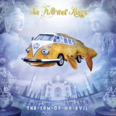 Flower Kings The - The Sum Of No Evil (Re-Issue 2023)