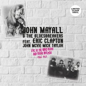 John Mayall & The Bluesbreakers - Live Bbc Radio & Radio Bremen 66-69