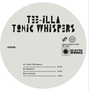 Tee Illa - Tonic Whispers (White Vinyl)