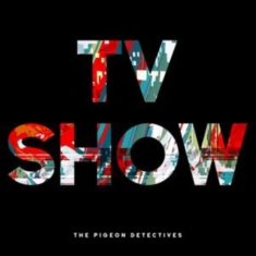 Pigeon Detectives The - Tv Show