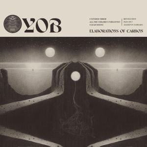 Yob - Elaborations Of Carbon (Reissue)