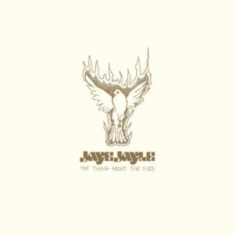 Jaye Jayle - The Thing About The Fire