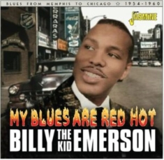 Billy ?The Kid? Emerson - My Blues Are Red Hot