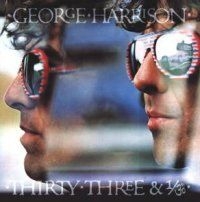 George Harrison - THIRTY THREE & 1/3