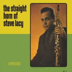 Lacy Steve - The Straight Horn Of Steve Lacy