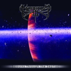 Morbius - Sojourns Through The Septiac