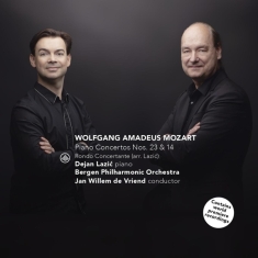 Dejan Lazic & Bergen Philharmonic Orchestra & Jan Willem De Vriend - Mozart: Piano Concertos Nos. 23 & 14
