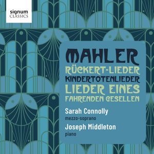 Gustav Mahler - Ruckert-Lieder Lieder Eines Fahren