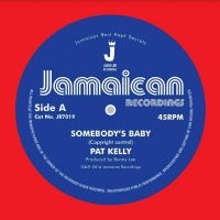 Kelly Pat - Somebody?S Baby / I?M In The Mood F