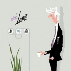 Lowe Nick - At My Age - 15Th Anniversary (Silve