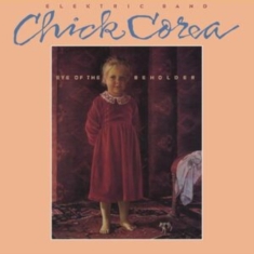 Corea Chick Elektric Band - Eye Of The Beholder