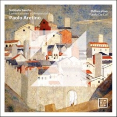 Aretino Paolo - Sabbato Sancto - Lamentationes Et R
