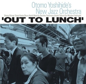 Yoshihide's New Jazz Orchestra Otomo - Out To Lunch
