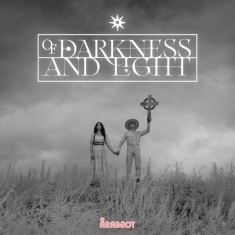 ÅRABROT - OF DARKNESS AND LIGHT