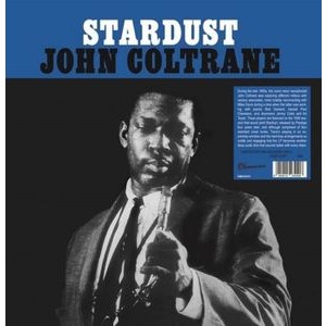 John Coltrane - Stardust (Clear)