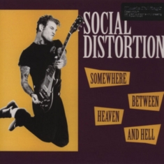 Social Distortion - Somewhere Between Heaven And Hell