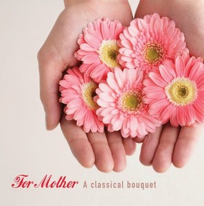 Blandade Artister - For Mother - A Classical Bouquet