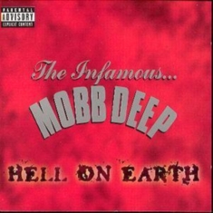 Mobb Deep - Hell On Earth