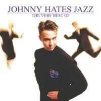 Johnny Hates Jazz - Very Best Of ryhmässä CD @ Bengans Skivbutik AB (502783)
