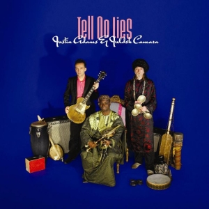 Adams Justin And Juldeh Camara - Tell No Lies