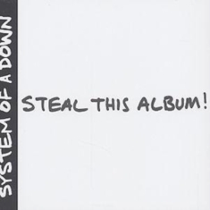 System Of A Down - Steal This Album!