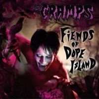 Cramps - Fiends Of Dope Island ryhmässä CD @ Bengans Skivbutik AB (507401)
