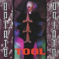 Tool - Opiate