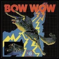 Bow Wow - Bow Wow ryhmässä CD @ Bengans Skivbutik AB (513984)