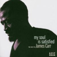 James Carr - My Soul Is Satisfied: The Best Of T ryhmässä CD @ Bengans Skivbutik AB (514142)