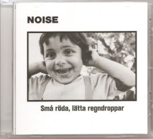 Noise - Små Röda Lätta Regndroppar