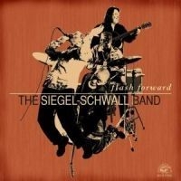Siegel-schwall Band - Flash Forward ryhmässä CD @ Bengans Skivbutik AB (519407)