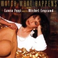 Fygi Laura - Watch What Happens ryhmässä CD @ Bengans Skivbutik AB (520514)