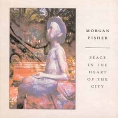 Fisher Morgan - Peace In The Heart Of The City ryhmässä CD @ Bengans Skivbutik AB (521409)
