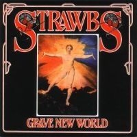 Strawbs - Grave New World ryhmässä CD @ Bengans Skivbutik AB (524481)