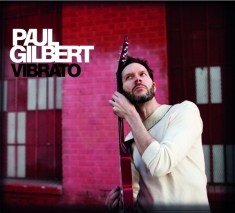 Paul Gilbert - Vibrato