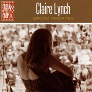 Claire Lynch - Crowd Favorites