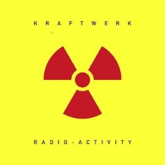 KRAFTWERK - RADIO-ACTIVITY